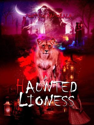 cover image of A Haunted Lioness